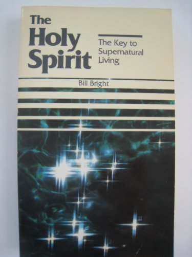 The Holy Spirit: Key to Supernatural Living (1980)