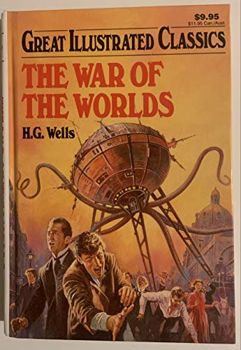 The War of the Worlds (Great Illustrated Classics)