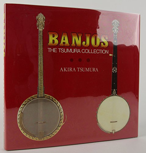 Banjos: The Tsumura Collection