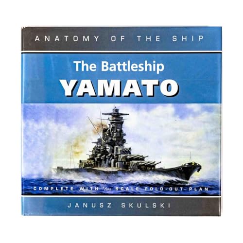 The Battleship Yamato (Anatomy of the Ship)