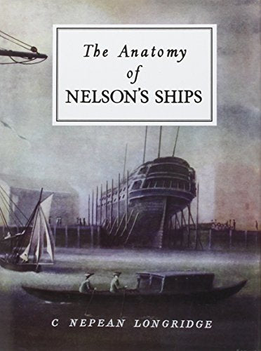 The Anatomy of Nelson's Ships