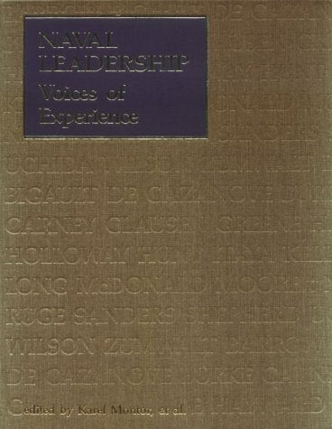 Naval Leadership: Voices of Experience