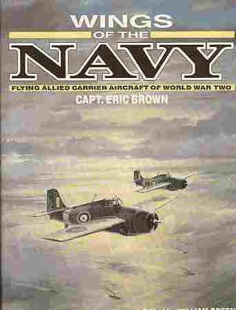 Wings of the Navy: Flying Allied Carrier Aircraft of World War Two