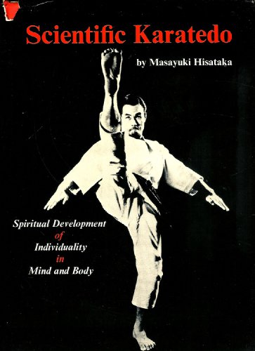 Scientific Karatedo: Spiritual Development of Individuality in Mind and Body