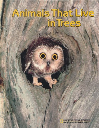 Animals That Live in Trees (Books for Young Explorers)