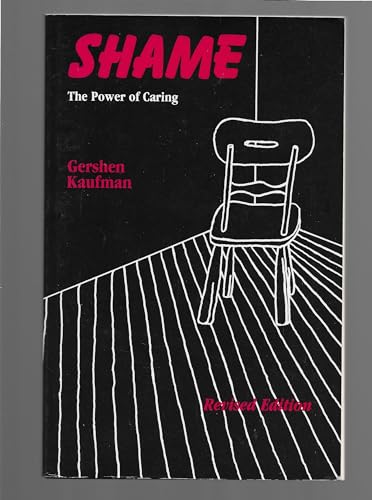 Shame: The Power of Caring. Revised edition