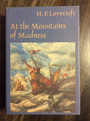 At the Mountains of Madness and Other Novels