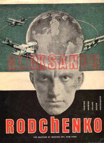 Alexander Rodchenko: Painting, Drawing, Collage, Design, Photography