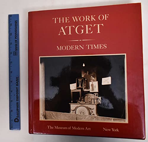 Work of Atget, Volume IV. Modern Times
