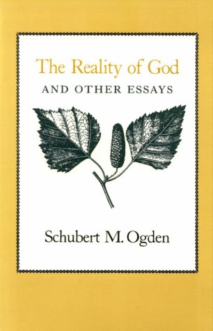 The Reality of God and Other Essays