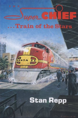 The Super Chief, Train of the Stars