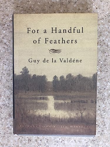 For a Handful of Feathers