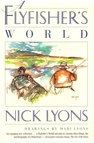 A Flyfisher's World