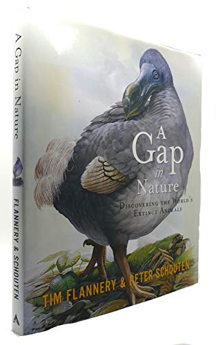 A Gap in Nature: Discovering the World's Extinct Animals