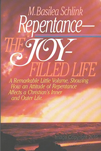 Repentance: The Joy Filled Life