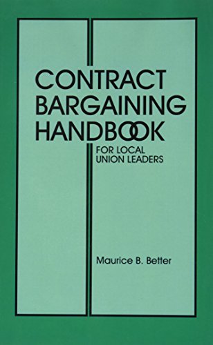 Contract Bargaining Handbook for Local Union Leaders