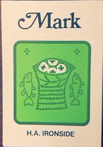 Cover of Expository Notes on the Gospel of Mark by Ironside, H. A., hardcover Book