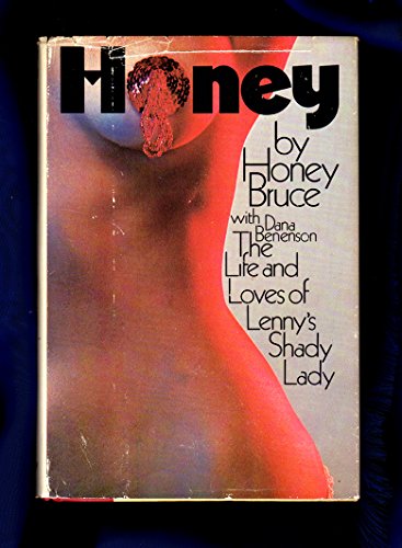 Honey: The life and loves of Lenny's shady lady