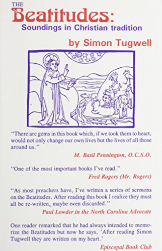 The Beautitudes: Soundings in Christian Traditions