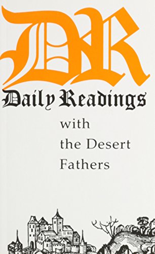 Daily Readings With the Desert Fathers