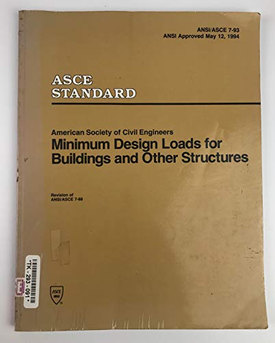 Minimum Design Loads for Buildings and Other Structures/Asce 7-93