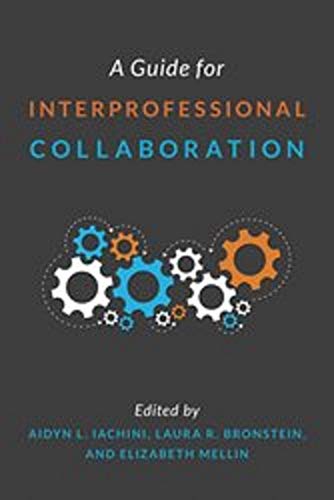 A Guide for Interprofessional Collaboration