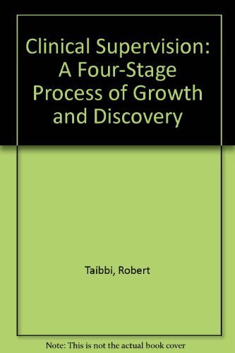 Clinical Supervision: A Four-Stage Process of Growth and Discovery