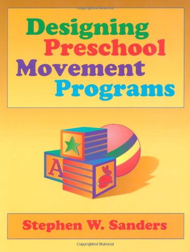 Designing Preschool Movement Programs