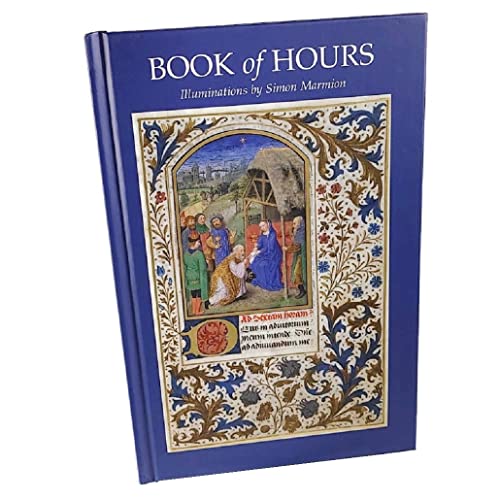 Book of Hours: Illuminations by Simon Marmion