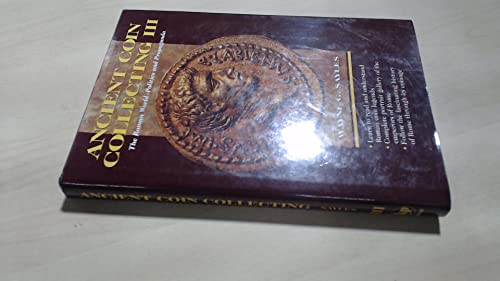 Ancient Coin Collecting III: The Roman World-Politics and Propaganda