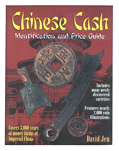 Chinese Cash: Identification and Price Guide