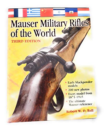 Mauser Military Rifles of the World (Mauser Military Rifles of the World)