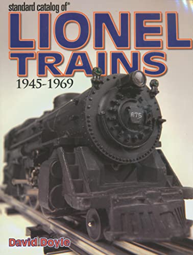 Standard Catalog of Lionel Trains : 1945-1969