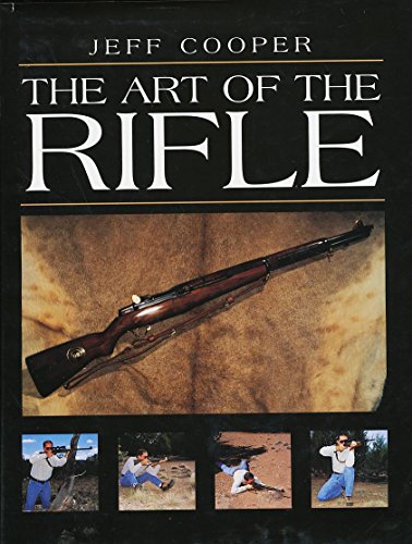 The Art of the Rifle