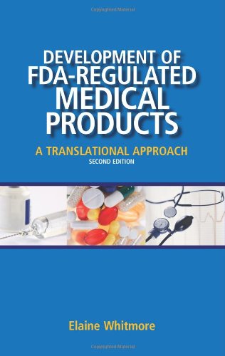 Development of FDA-Regulated Medical Products: A Translational Approach