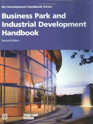 Business Park and Industrial Development Handbook (Development Handbook series)