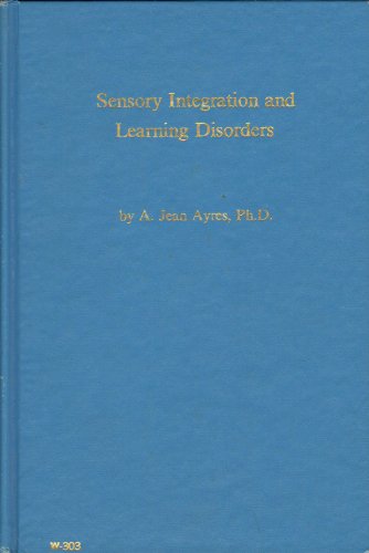 Sensory Integration and Learning Disorders