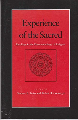 Experience of the Sacred: Reading in the Phenomenology of Religion
