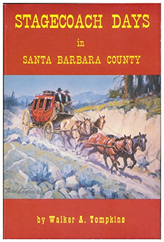 Stagecoach Days in Santa Barbara County