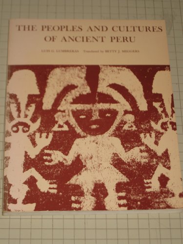 The Peoples and Cultures of Ancient Peru