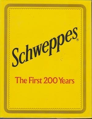 Schweppes: The First 200 Years