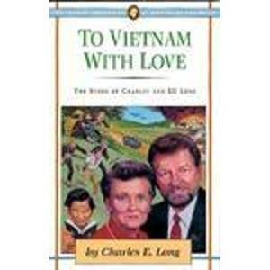 To Vietnam with Love: The Story of Charlie and E.G. Long;Jaffray Collection of Missionary Portraits
