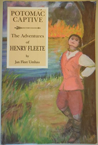 Potomac Captive: The Adventures of Henry Fleete