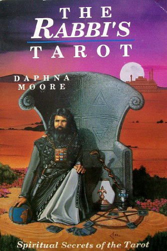The Rabbi's Tarot: Spiritual Secrets of the Tarot (Llewellyn's New Age Tarot Series)