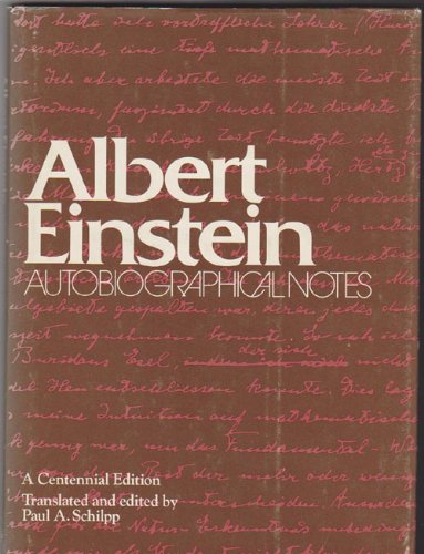 Albert Einstein: Autobiographical Notes (English and German Edition)