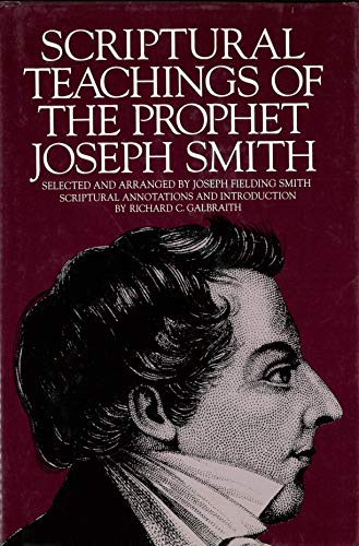 Scriptural Teachings of the Prophet Joseph Smith