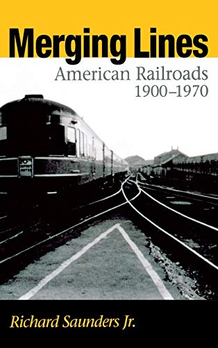 Merging Lines : American Railroads, 1900-1970