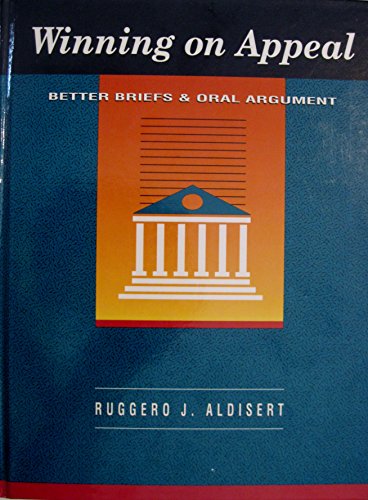 Cover of Winning on Appeal: Better Briefs and Oral Argument by Aldisert, Ruggero J., hardcover Book