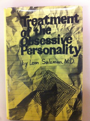 Treatment of the obsessive personality (Treatment of Obsessive Personali CL)