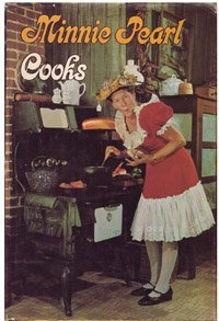 Minnie Pearl Cooks